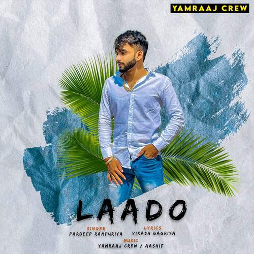 Laado Pardeep Rampuriya MP3 Download
