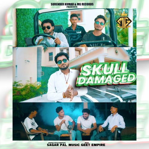 Skull Damaged Sagar Pal MP3 Download