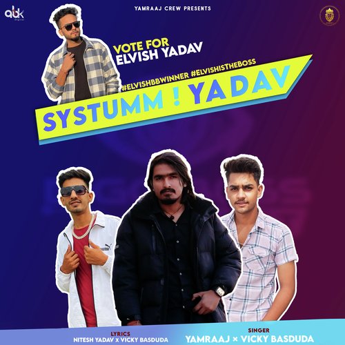 Systumm Yadav Yamraaj MP3 Download
