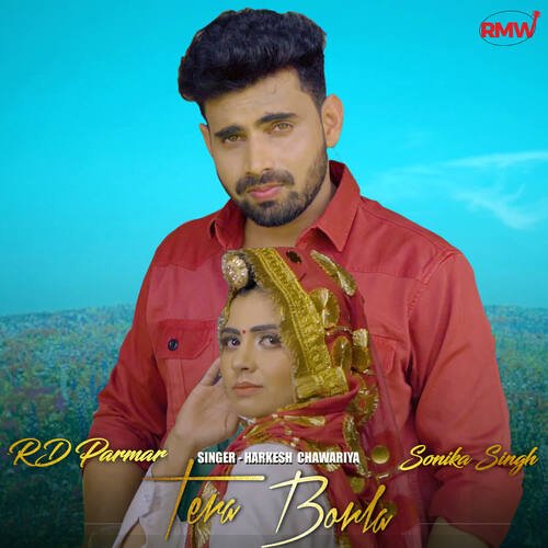 Tera Borla Harkesh Chawriya MP3 Download