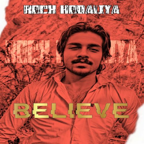 BELIEVE Rock Hodaliya MP3 Download