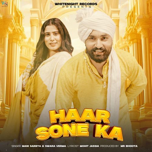 Haar Sone Ka Swara Verma MP3 Download
