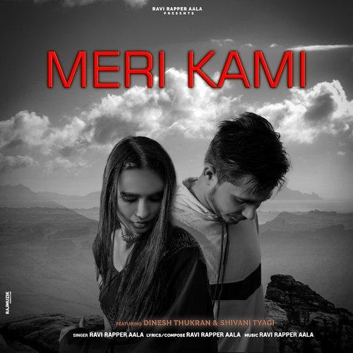 Meri Kami Ravi Rapper Aala MP3 Download