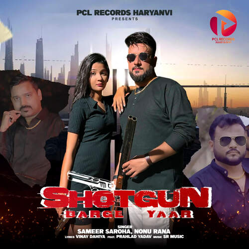 Shotgun Barge Yaar Nonu Rana MP3 Download