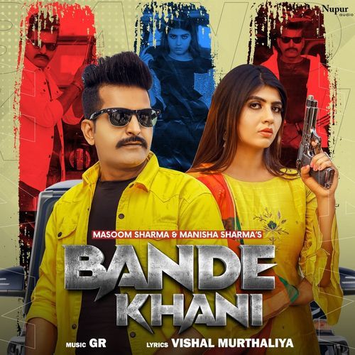 Bande Khani Masoom Sharma MP3 Download