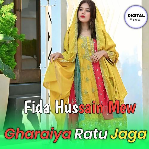 Gharaiya Ratu Jaga Fida Hussain Mew MP3 Download