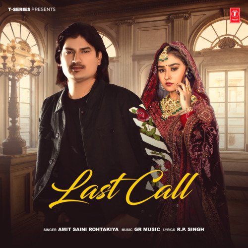 Last Call Amit Saini Rohtakiya MP3 Download