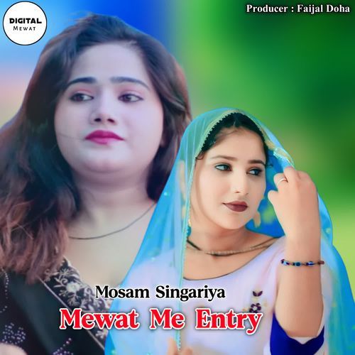 Mewat Me Entry Mosam Singariya MP3 Download
