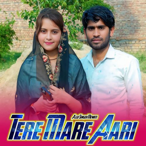 Tare Mare Aari Ajji Singer Mewati MP3 Download