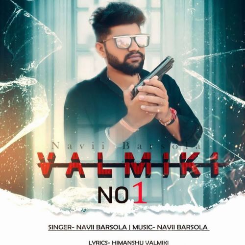 Valmiki No 1 Navii Barsola MP3 Download