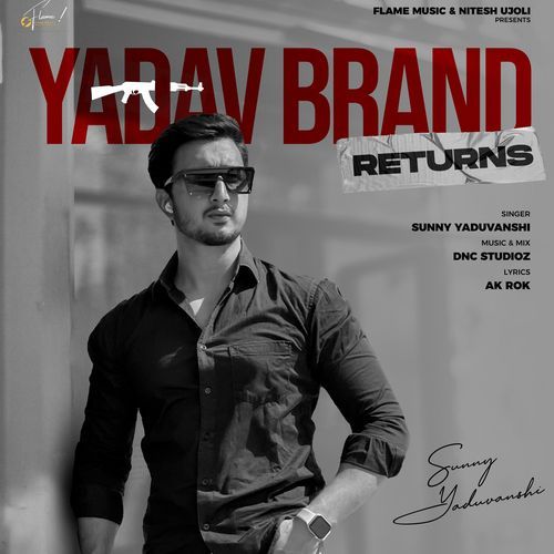 Yadav Brand Returns Nitesh Ujoli MP3 Download