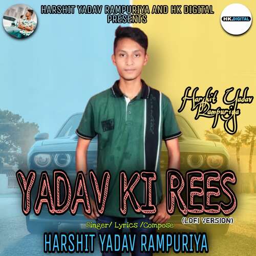 Yadav Ki Rees (Lofi) Harshit Yadav Rampuriya MP3 Download