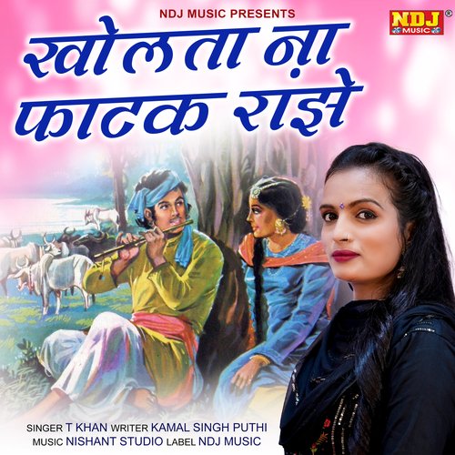 Kholta Naa Fatak Rajhe T Khan MP3 Download