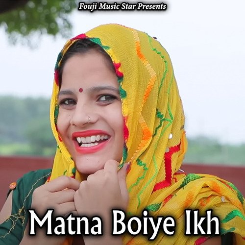 Matna Boiye Ikh Roshan Sehrawat MP3 Download