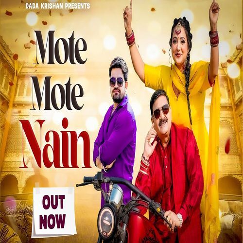 Mote Mote Nain gyanendra Sardana MP3 Download