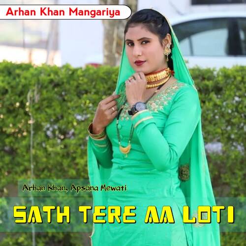 Sath Tere Aa Loti Arhan Khan MP3 Download