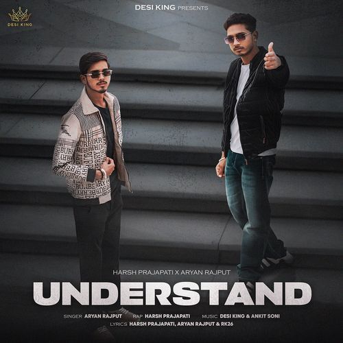 Understand (feat. RK26) Harsh Prajapati MP3 Download