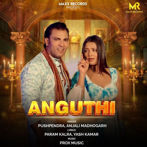Anguthi Param Kalra MP3 Download