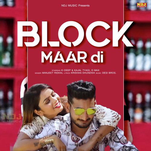 Block Maar Di Manjeet Ridhal MP3 Download
