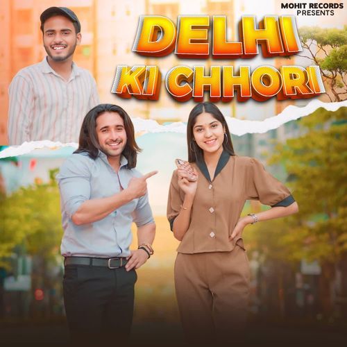Delhi Ki Chhori Mg Yadav MP3 Download