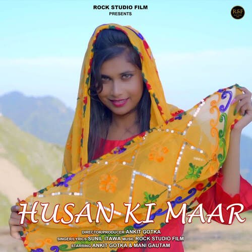 Husan Ki Maar (feat. Ankit Gotka) Sunil Itawa MP3 Download