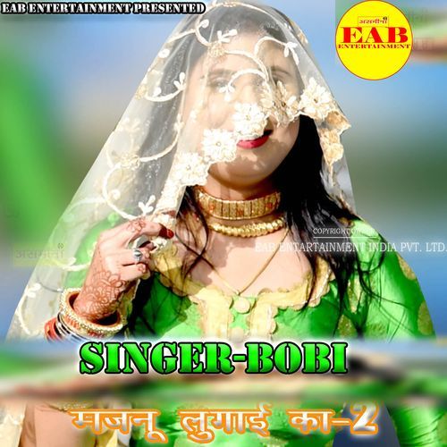 Majnu Lugai Ka 2 Bobi MP3 Download