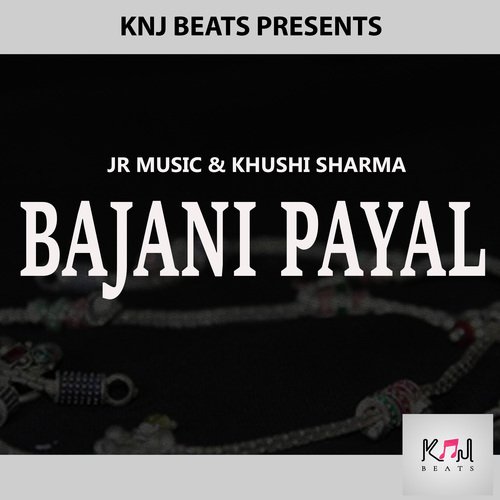 Bajani Payal Khushi Sharma MP3 Download
