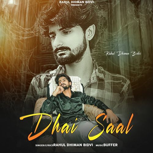 Dhai Saal Rahul Dhiman Bidvi MP3 Download