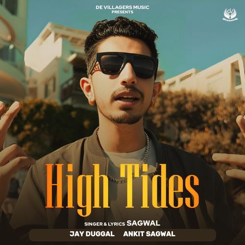 High Tides Sagwal MP3 Download