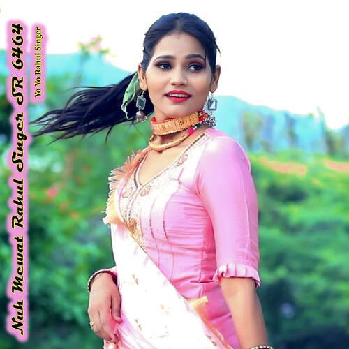 Nuh Mewat Rahul Singer SR 6464 Yo Yo Rahul Singer MP3 Download