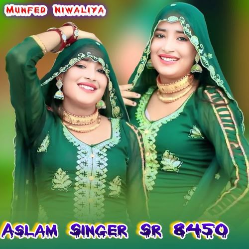 Aslam Singer Sr 8450 Munfed Niwaliya MP3 Download