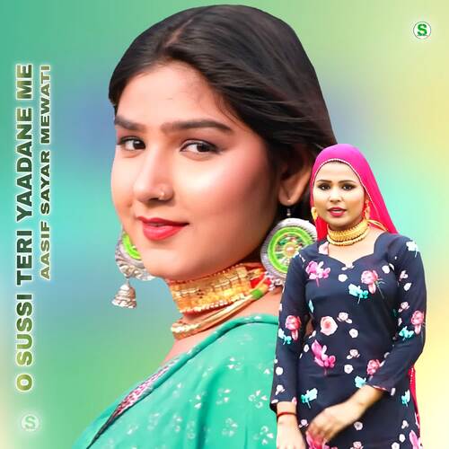 O Sussi Teri Yaadane Me Aasif Sayar Mewati MP3 Download