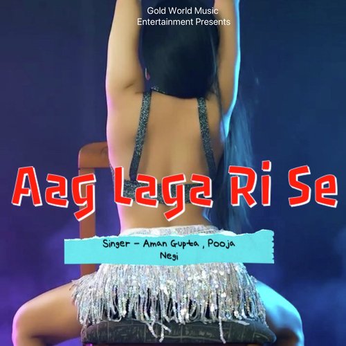 Aag Laga Ri Se Aman Gupta MP3 Download