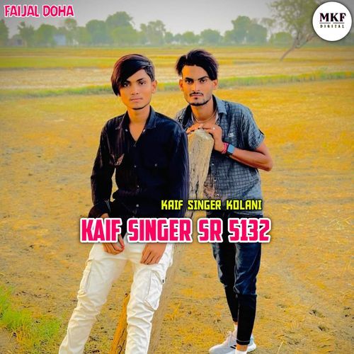 Kaif Singer Sr 5132 Kaif Singer Kolani MP3 Download