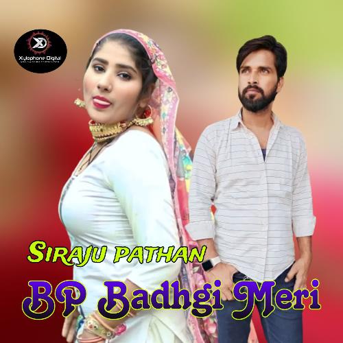 BP Badhgi Meri Siraju Pathan MP3 Download