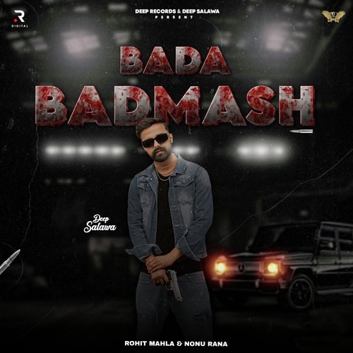 Bada Badmash Deep Salawa MP3 Download