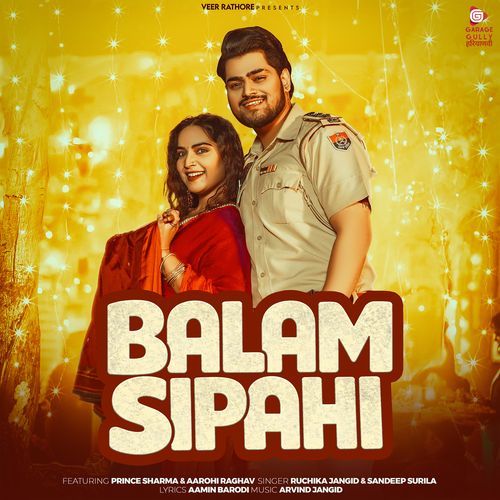 Balam Sipahi (feat. Prince Sharma & Aarohi Raghav) Ruchika Jangid MP3 Download