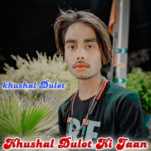 Khushal Dulot ki Jaan Aslam Singer MP3 Download