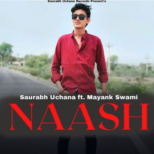 Naash Saurabh Uchana MP3 Download
