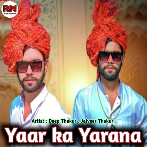 Yaar Ka Yarana Jaiveer Thakur MP3 Download