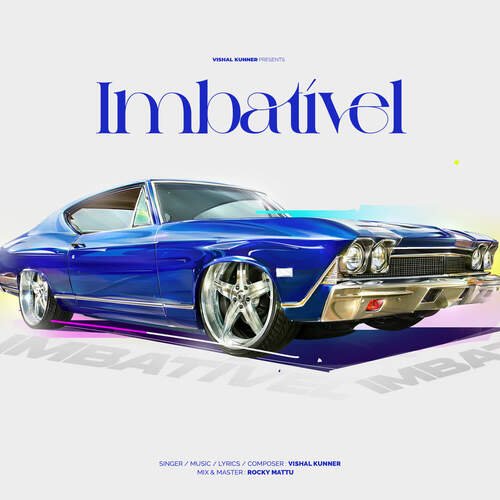 Imbativel Vishal Kunner MP3 Download