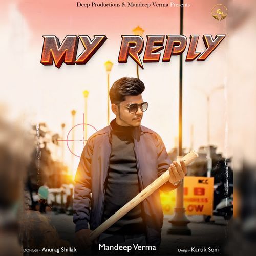 My Reply Mandeep Verma MP3 Download