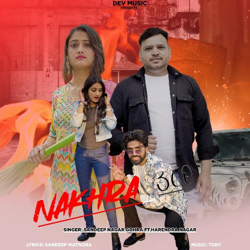 Nakhra 360 Sandeep Nagar Gohra MP3 Download