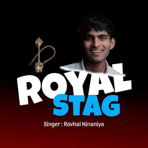 Royal Stag Rovhal Ninaniya MP3 Download