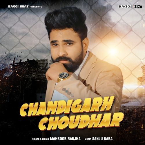 Chandigarh Choudhar Mahboob Ranjha MP3 Download