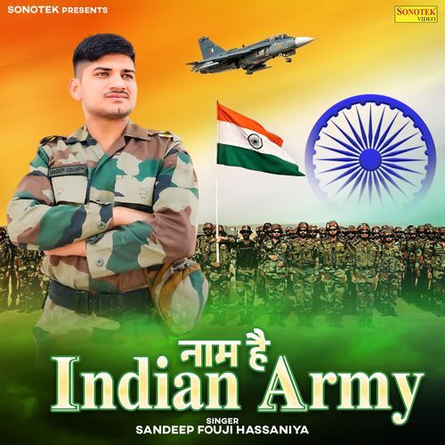 Naam Hai Indian Army Sandeep Fouji Hassaniya MP3 Download