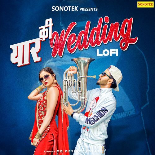 Yaar Ki Wedding Lofi MD DesiRockstar MP3 Download
