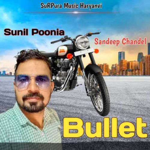 Bullet Sandeep Chandel MP3 Download