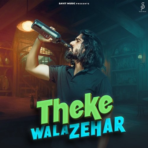 Theke Wala Zehar Savit Siloth MP3 Download