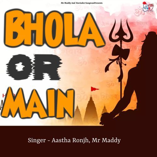 Bhola Or Main Aastha Ronjh MP3 Download